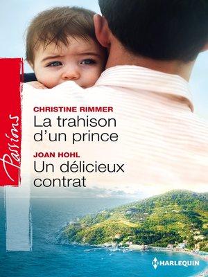 cover image of La trahison d'un prince--Un délicieux contrat